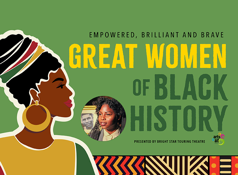 Empowered, Brilliant, and Brave: Great Women of Black History