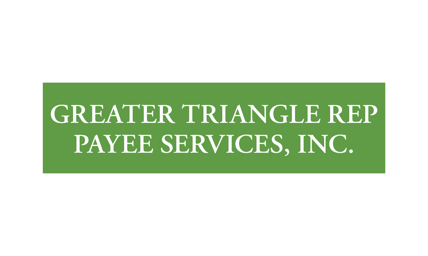 Greater Triangle Rep Payee Services, Inc.